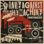 Tommyknocker – Rave Against The Machine
