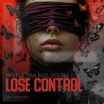MARKUZ, Link Bass – Lose Control
