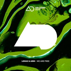 Arni, LOMAX – We Are Free
