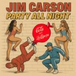 Jim Carson, Daddy James – Party All Night
