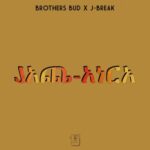 J-Break, Brothers Bud – Jam-Aica