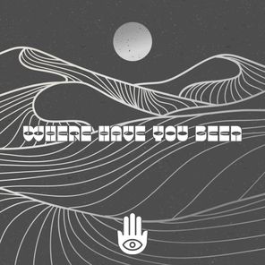 Edan Rivers – Where Have You Been