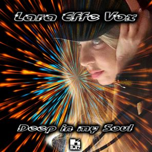 Lara Effe Vox – Deep In My Soul