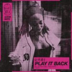 Urbi – Play It Back