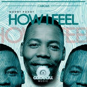 Godgy Podgy - How I Feel 1 Godgy Podgy – How I Feel
