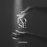 POSE – Existence