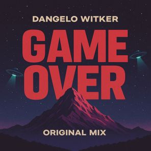 Dangelo Witker – Game Over