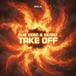 Dub Zero, Skarz – Take Off