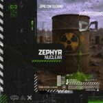 Zephyr – Nuclear