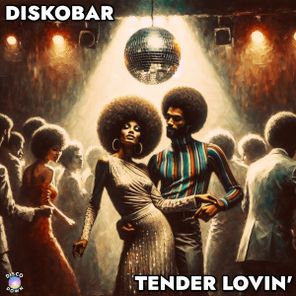 Diskobar – Tender Lovin’