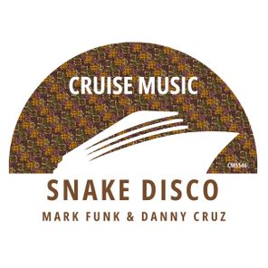 Mark Funk, Danny Cruz – Snake Disco