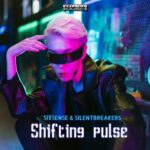 Sixsense, SilentBreakers – Shifting Pulse