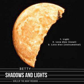 Betty (FR) – Shadows and Lights