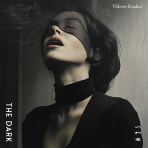 Yıldırım Erşahin – The Dark