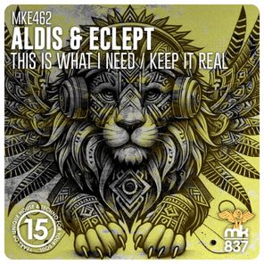 Eclept, Aldis – This Is What I Need / Keep It Real