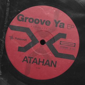 ATAHAN – Groove Ya