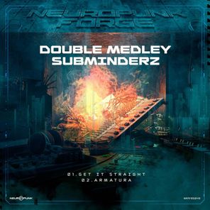 Subminderz, Double Medley – Get It Straight, Armatura