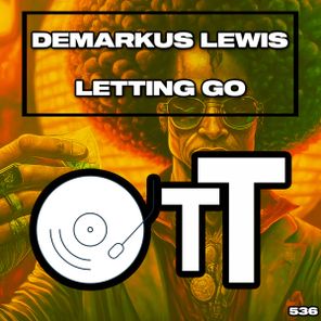Demarkus Lewis - Letting Go 1 Demarkus Lewis – Letting Go