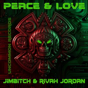 Jimbitch, Rivah Jordan – Peace & Love
