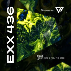 AD:86 – I Dont Care & Feel The Base