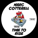 Marc Cotterell – Time To Rise