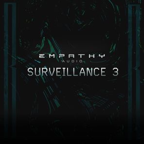 Manikin, K SONIC – Empathy Audio Presents: Surveillance 3