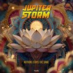 Jupiter Storm – Nothing Stays the Same