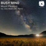 One Week (UK), Busy Mind – Mount Pleasant