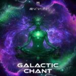 Anakyn – Galactic Chant