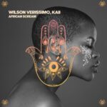 Kaii (PT), Wilson Veríssimo – African Scream