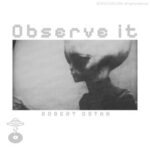 Robert Ostan – Observe it