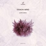 Reaktive, ADRIANNA – Demon Mind
