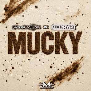 Decrypt, Spookasonic – Mucky