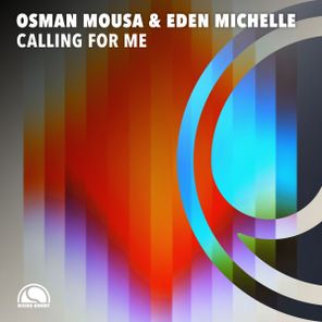 Osman Mousa, Eden Michelle – Calling For Me