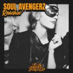 Soul Avengerz – Reachin’