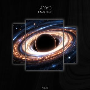 LarryO – I, Machine