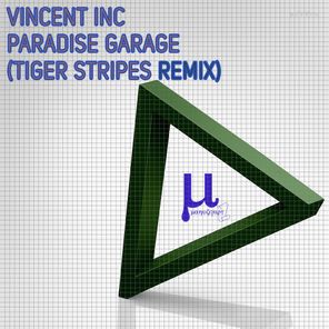 Tiger Stripes, Vincent Inc – Paradise Garage (Tiger Stripes remix)