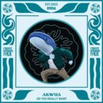 Akwua - Do You Really Want 3 Akwua – Do You Really Want
