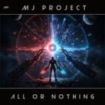 MJ-Project – All or Nothing