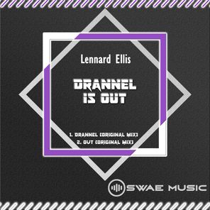 Lennard Ellis – Drannel Is Out