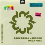 Snooko, Zack Darza – Mega Meat EP