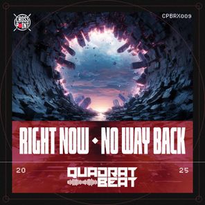 Quadrat Beat – Right Now + No Way Back