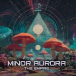 Minor Aurora – The Empire