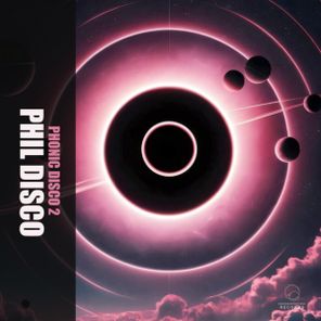 Phil Disco – Phonic Disco #2