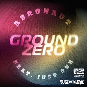 Just One, Afronaut – Ground Zero