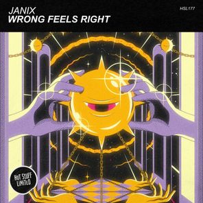 Janix – Wrong Feels Right