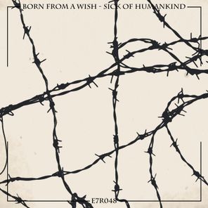 born from a wish – Sick of Humankind