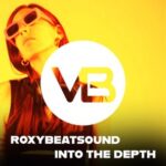 RoxyBeatSound – Into The Depth