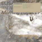 Elisa Batti – Morning Edges EP