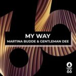 Martina Budde, Gentleman Dee – My Way
